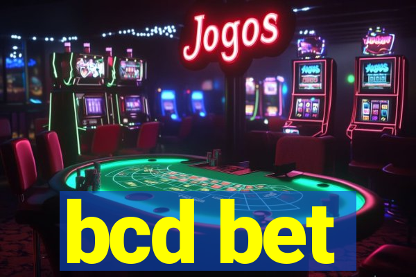 bcd bet